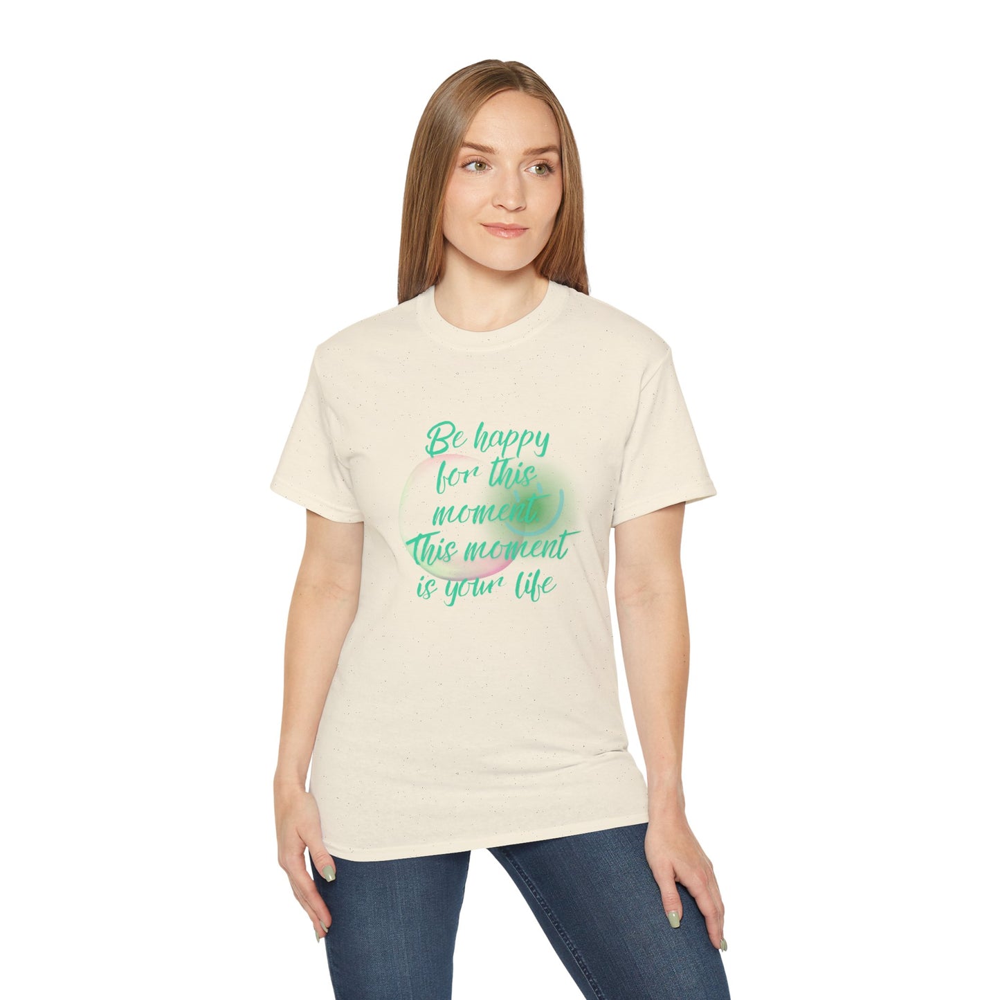 QT Cotton T-shirt be happy