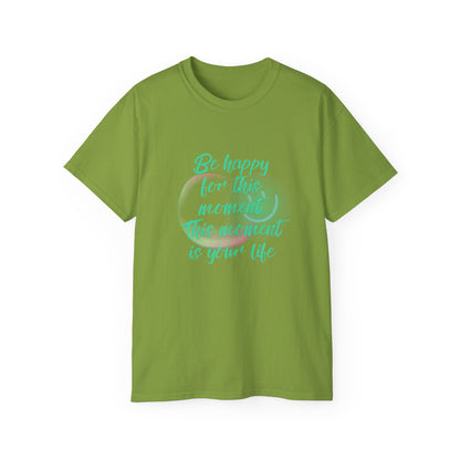 QT Cotton T-shirt be happy