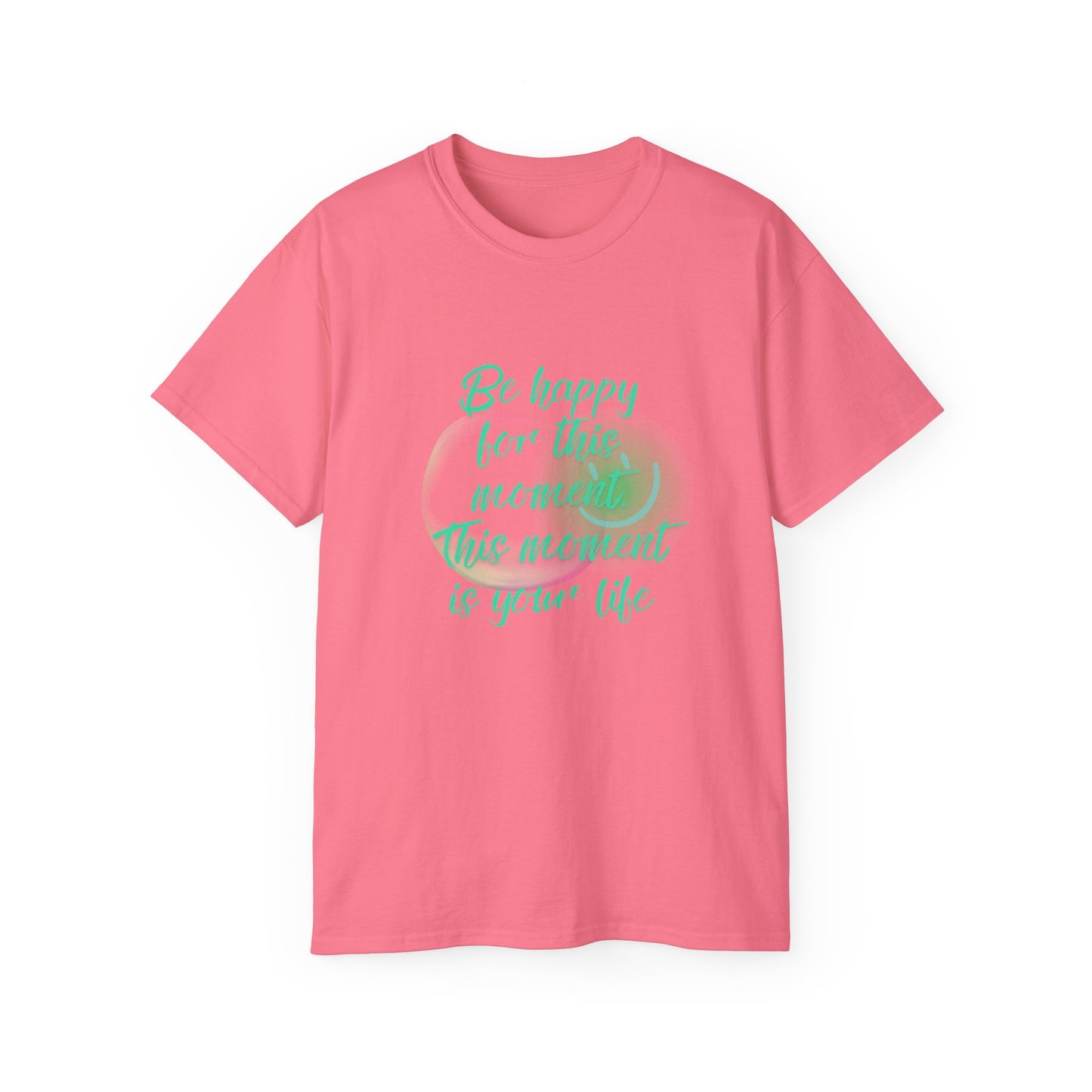 QT Cotton T-shirt be happy